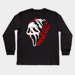 Do you like scary movies? CLASSIC Kids Long Sleeve T-Shirt